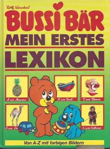 Rolf Kauka: Bussi Bär, mein erstes Lexikon. 