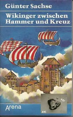 Günter Sachse: Wikinger zwischen Hammer und Kreuz. 
