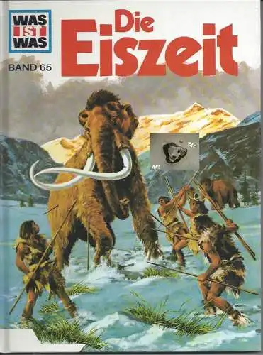 Was ist Was, Die Eiszeit, Band 65, Tessloff. 