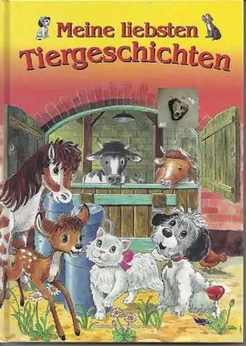 Meine liebsten Tiergeschichten. 