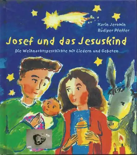 Karin Jeromin, Rüdiger Pfeffer: Josef und das Jesuskind. 