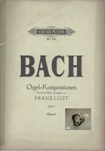 Bach: Orgel Kompositionen, Edition Peters Nr. 222. 