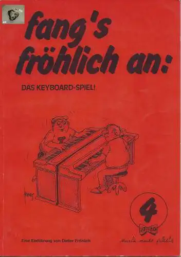 Dieter Fröhlich: fangs fröhlich an 4. 