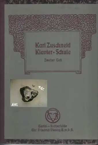 Karl Zuschneid: Klavierschule, Zweiter Teil. 