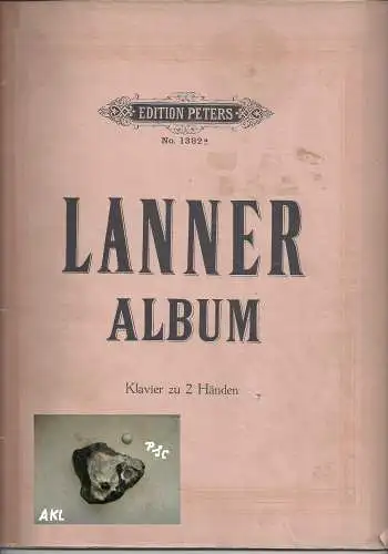 Lanner: Lanner Album, Klavier zu 2 Händen, Edition Peters Nr. 1382. 