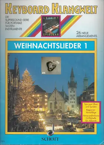 Keyboard Klangwelt, Weihnachtslieder 1, Schott, ED 7372. 