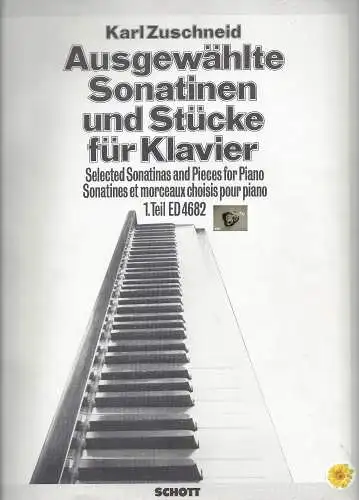 Karl Zuschneid: Karl Zuschneid, ausgewählte Sonatinen und Stücke für Klavier. 
