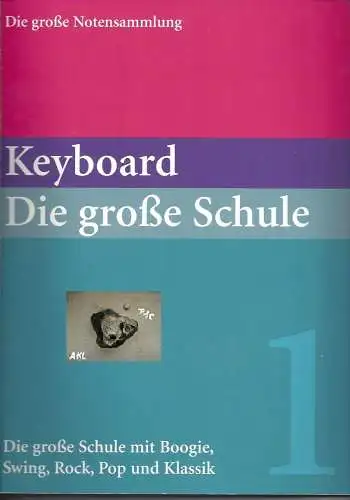 Portable Keyboard, die große Schule, Band 1. 