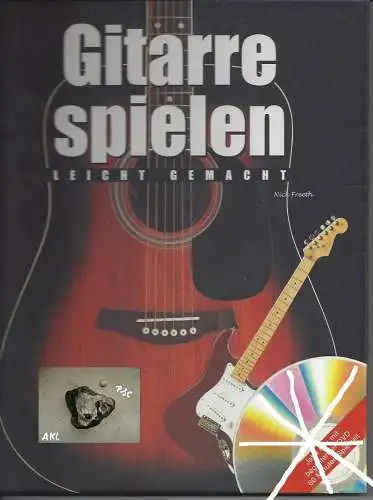 Nick Freeth: Gitarre spielen leicht gemacht. 