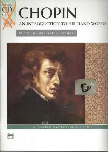 Chopin: An Introduction to His Piano Works. 