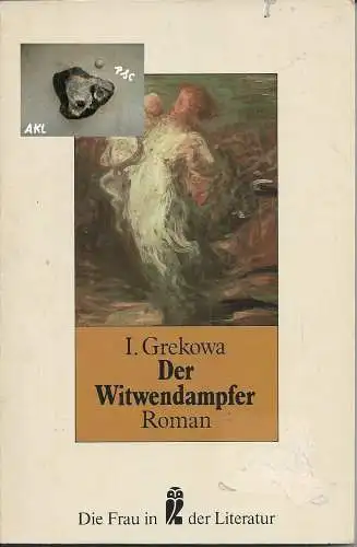 I. Grekowa: Der Witwendampfer. 