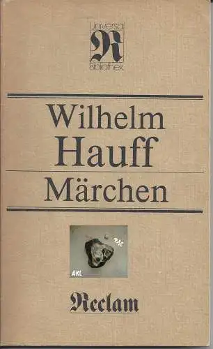 Wilhelm Hauff: Märchen, Wilhelm Hauff, Reclam. 