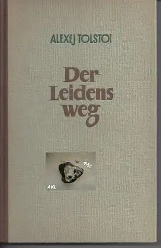 Alexej Tolstoi: Der Leidensweg, 3 Bände. 