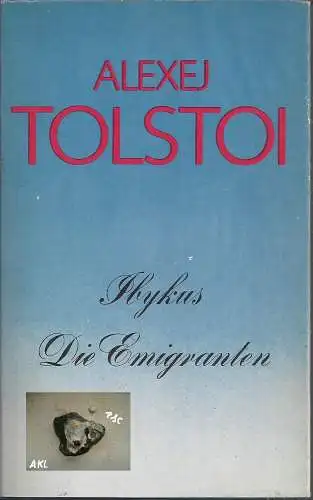 Alexej Tolstoi: Ibykus, Die Emigranten. 