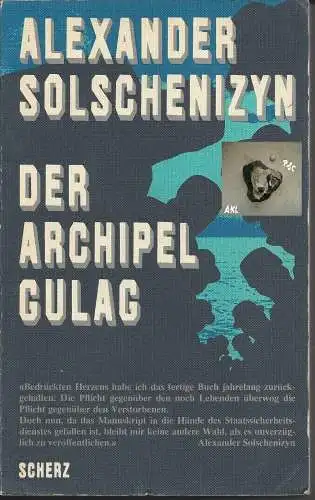 Solschenizyn: Der Archipel Gulag.