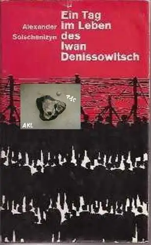 Solschenizyn: Ein Tag im Leben des Iwan Denissowitsch.