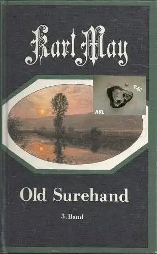 Karl May: Old Surehand, Band 3. 