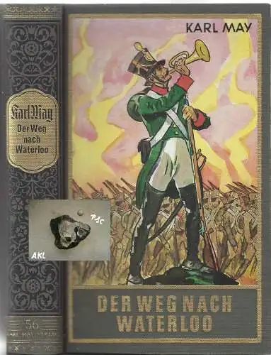 Karl May: Der Weg nach Waterloo, Band 56. 