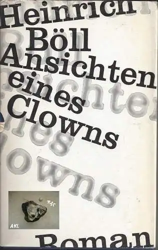 Heinrich Böll: Ansichten eines Clowns. 