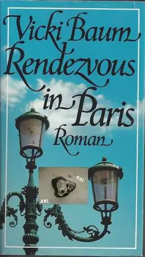 Vicki Baum: Rendezvous in Paris. 