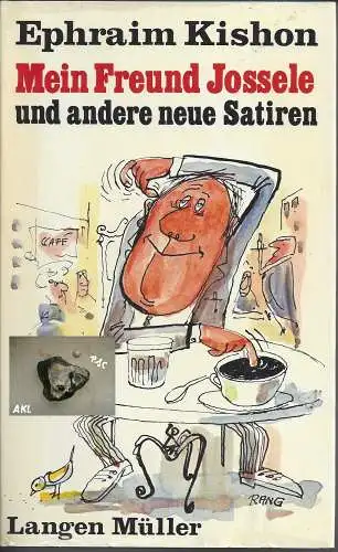 Ephraim Kishon: Mein Freund Jossele und andere neue Satiren. 
