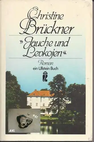 Christine Brückner: Jauche und Levkojen. 