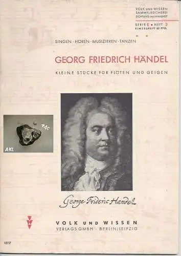 Habel Wilhelm: Georg Friedrich Händel, kleine Stücke für Flöten und Geigen. 
