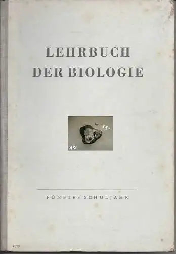 Willi Lemke: Lehrbuch der Biologie, fünfte Schuljahr. 