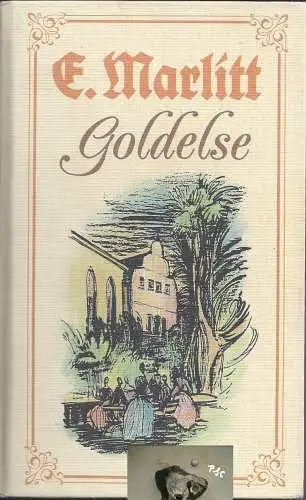 E. Marlitt: Goldelse.