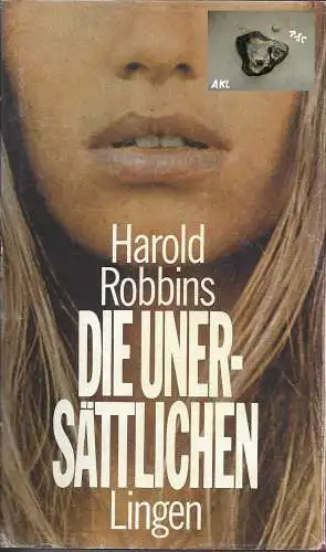 Harold Robbins: Die Unersättlichen. 