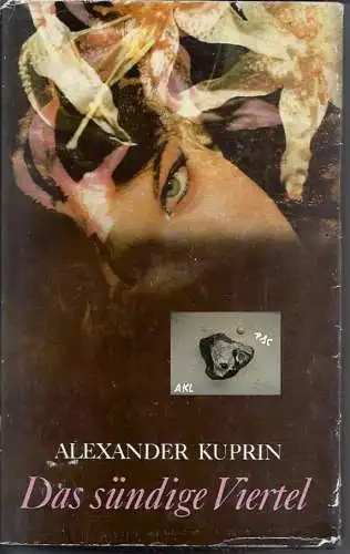 Alexander Kuprin: Das sündige Viertel, Sittenbilder aus d. alten Russland. 