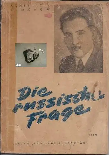 Simonow Konstantin: Die russische Frage. 
