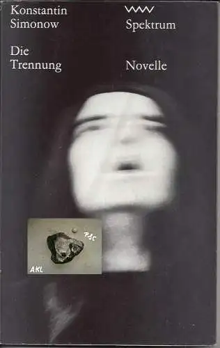 Konstantin Simonow: Die Trennung, Novelle. 