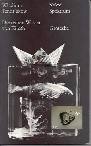 Tendrjakow: Die reinen Wasser von Kitesh, Groteske. 