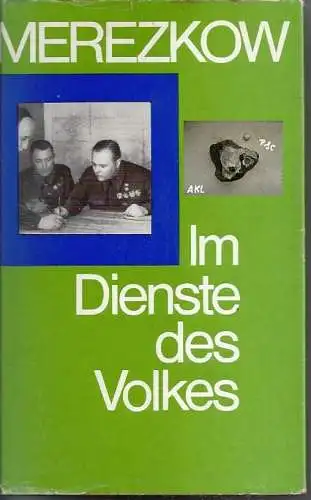 Merezkow, K. A: Im Dienste des Volkes. 