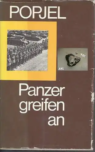 Popjel Nikolai Kirillowitsch: Panzer greifen an. 