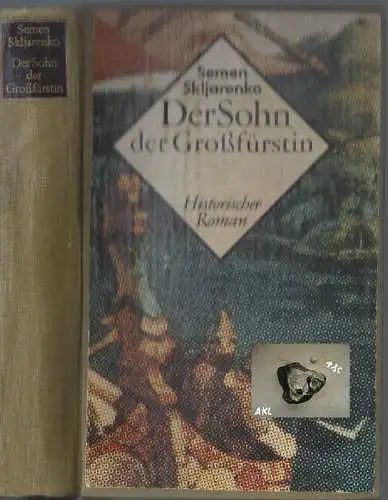 Semen Skljarenko: Der Sohn der Großfürstin, Historischer Roman. 