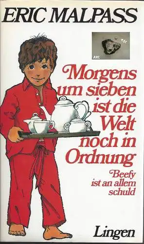 E. Malpass: Morgens um sieben ist die Welt noch in Ordnung. 