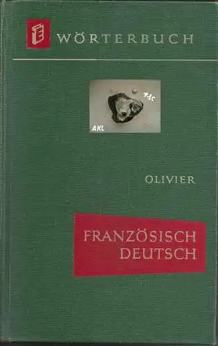 Olivier: Wörterbuch Französisch Deutsch. 