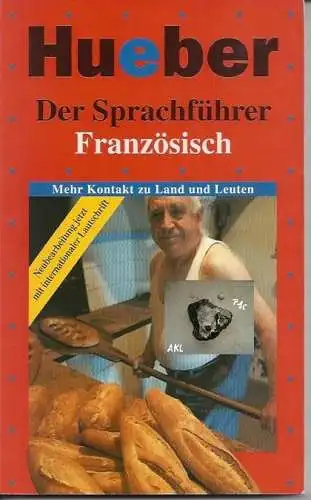 Hueber Französisch, mehr Kontakt zu Land und Leuten. 