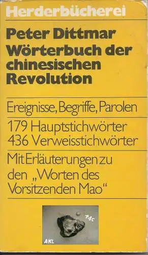 Peter Dittmar: Wörterbuch der chinesischen Revolution. 