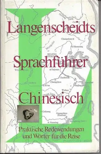 Langenscheidts Sprachführer Chinesisch, Redewendungen, Wörter. 