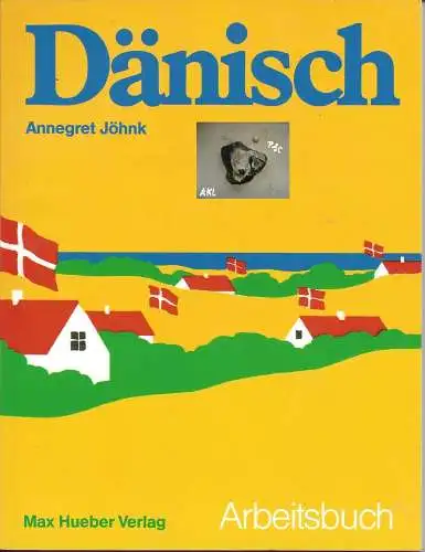 Annegret Jöhnk: Dänisch, Arbeitsbuch. 