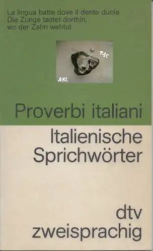 Italienische Sprichwörter, italienisch deutsch, zweisprachig. 