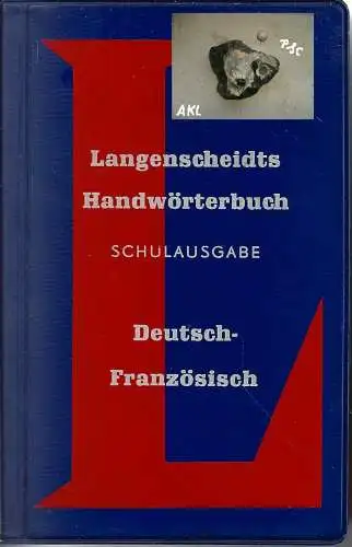 Langenscheidts Handwörterbuch Schulausgabe, Deutsch, Französisch. 