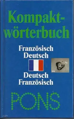 Kompaktwörterbuch Französisch, Deutsch, Deutsch Französisch. 