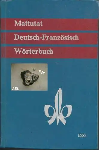 Mattutat: Wörterbuch Deutsch, Französisch. 