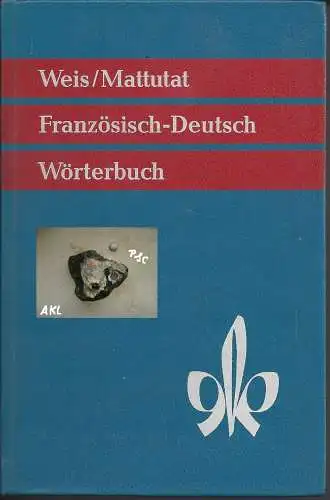 Weis, Mattutat: Wörterbuch Französisch, Deutsch. 