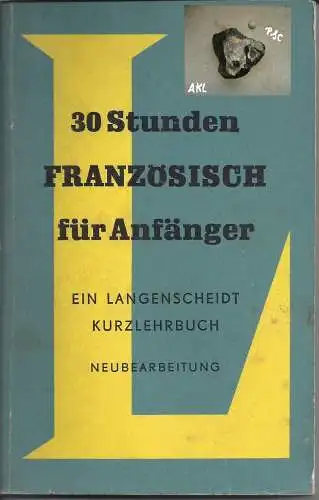 30 Stunden Französisch, für Anfänger, Kurzlehrgang. 