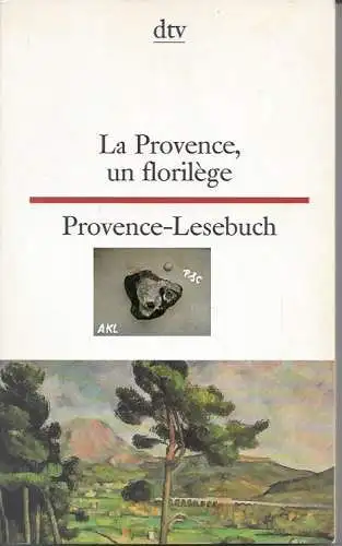 Provence Lesebuch, französisch, zweisprachig.